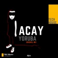 ACAY - Yoruba (Original Mix)