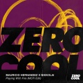 Mauricio Hernandez、Nikkolai - Playing With Fire (MOTi Edit)(Extended Mix)