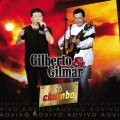 Gilberto、Gilmar - Só Mais uma Vez (Ao Vivo)