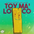 Toy Ma' Loco