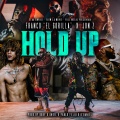 Hold Up (Explicit)