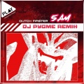 Dutch Master、Pygme - 5 Am (feat. Dutch Master)