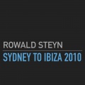 Rowald Steyn - Sydney to Ibiza 2010