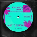 Let Me Take You There (feat. Laura White)(KC Lights Remix)