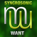 Syncrosonic - Want (RadioEdit)