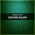 Anwar Rafi - De Ke Mujhko Dard