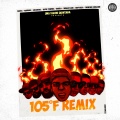 105 F Remix (Explicit)