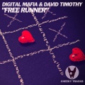 David Timothy、Digital Mafia - Free Runner