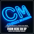 Latisha Van Simon、Chrizz Morisson - From Here on Up (Dolls UK Garage Club Mix)