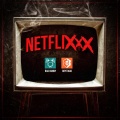 Netflixxx (Explicit)