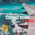 J.GNYRD、Ben Frank、Zay Brickz - Coming Down (Explicit)