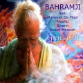 Bahramji、Maneesh de Moor - Moment with You