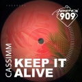 Keep It Alive (Original Mix)