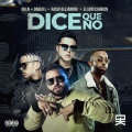 Dice Que No (Explicit)