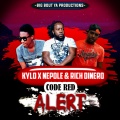 Kylo、Nepole、Rich Dinero - Code Red Alert