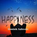 Dominik Saltevski - Happiness