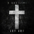 Q Bosilini、Big Shark - Let God (ExtendedVersion(Explicit))