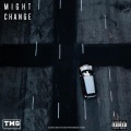 Mg - Might Change (Explicit)