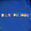 Bad Dreams (Explicit)