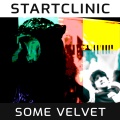 StartClinic - Some Velvet (Original Mix)