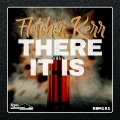Fletcher Kerr - There It Is (OriginalMix)