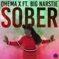 Big Narstie、Ohema X - Sober (Explicit)