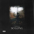 Yungeen Ace - So Long (Explicit)