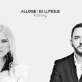 Alloise、DJ Lutique - Falling (ExtendedVersion)