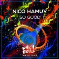 Nico Hamuy - So Good (Radio Edit)
