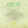 Figura Trax, Vol. 14