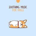 Pet Care Club、Soothing Music Collection、Calm Pets Music Academy - Sounds from Paradise