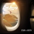 Gusto、Stavo - Getaway