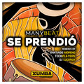 Manybeat - Se Prendio (Techplayers Remix)