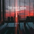 OSHI - Most of Problem