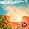 David Timothy、Digital Mafia - Bass Searcher