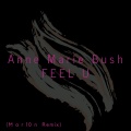Feel U (Mar10n Remix)