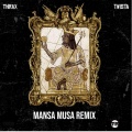 Mansa Musa (Remix Clean)