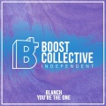 Blanch - You're the One (Explicit)