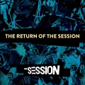 The Session - The Return Of The Session