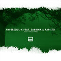 HyperSOUL-X、Sabrina、Papisto - Just The Same