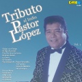 Pastor Lopez Y Su Combo、Alfredo Varela - El Indio Pastor