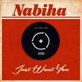 Just Want You