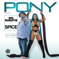 Big Narstie、Spice - Pony (Explicit)