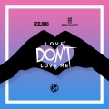 Love Don't Love Me (ShermanologyMix)