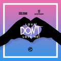 zed bias、Shermanology - Love Don't Love Me