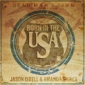 Jason Isbell、Amanda Shires、Bruce Springsteen - Born in the U.S.A.