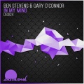 Ben Stevens、Gary O'Connor - In My Mind (OriginalMix)