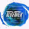 DJ M.O.D.、Brero、Darren & Cashwell - Together (Make It Rain)(feat. Brero)