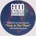 95 North、sean mccabe、Hanlei - Now Is The Time (Richard's95NorthRadioEdit)