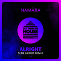 Namara - Alright